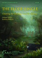The Floer Jungle: Charting the Development of a Theory