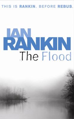 The Flood - Rankin, Ian