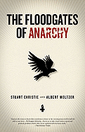 The Floodgates of Anarchy,