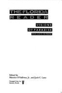 The Florida Reader: Visions of Paradise, from 1530 to the Present
