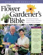 The Flower Gardener's Bible