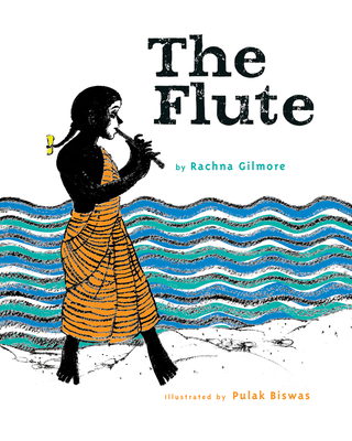 The Flute - Gilmore, Rachna