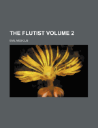 The Flutist; Volume 2