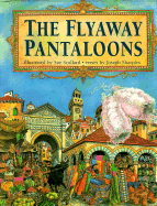 The Flyaway Pantaloons