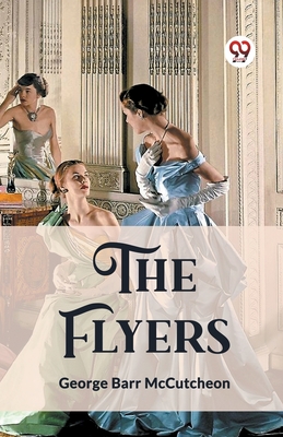 The Flyers - McCutcheon, George Barr
