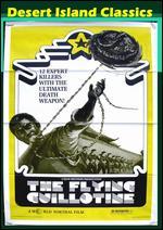 The Flying Guillotine