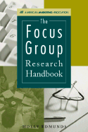The Focus Group Research Handbook