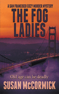 The Fog Ladies