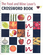 The Food and Wine Crossword Book