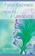 The Food Enzymes for Health & Longevity