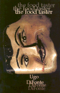 The Food Taster - Difonte, Ugo, and Elbling, Peter (Translated by)