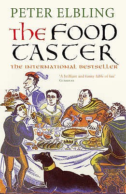 The Food Taster - Elbling, Peter