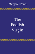 The Foolish Virgin