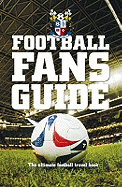 The Football Fans Guide