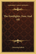 The Footlights, Fore And Aft