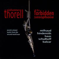 The Forbidden Saxophone - Johannes Thorell (saxophone); Magnus Sk�ld (piano)