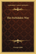 The Forbidden Way
