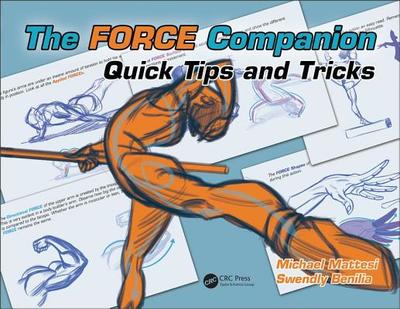 The FORCE Companion: Quick Tips and Tricks - Mattesi, Mike, and Benilia, Swendly