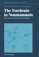 The Forebrain in Nonmammals: New Aspects of Structure and Development