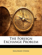 The Foreign Exchange Problem