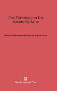 The foreman on the assembly line