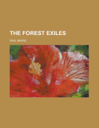 The Forest Exiles
