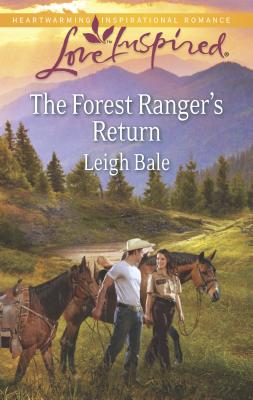 The Forest Ranger's Return - Bale, Leigh