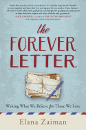 The Forever Letter: Writing What We Believe for Those We Love
