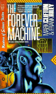 The Forever Machine