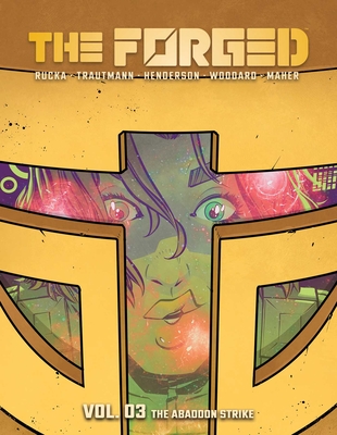 The Forged Volume 3: The Abandon Strike - Rucka, Greg, and Trautmann, Eric