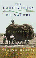 The Forgiveness of Nature
