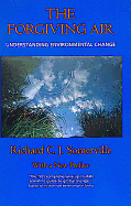 The Forgiving Air: Understanding Environmental Change