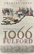 The Forgotten Battle of 1066: Fulford