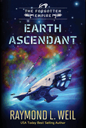 The Forgotten Empire: Earth Ascendant: Book Two
