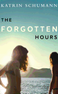 The Forgotten Hours