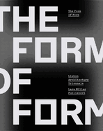 The Form of Form: Lisbon Architecture Triennale