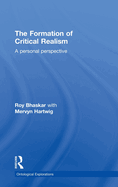 The formation of critical realism: a personal perspective
