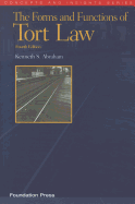 The Forms and Functions of Tort Law