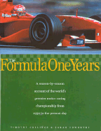 The Formula One Years - Collings, Timothy, and Edworthy, Sarah, and Jordan, Eddie (Foreword by)