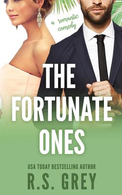 The Fortunate Ones - Grey, R S