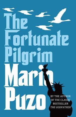 The Fortunate Pilgrim - Puzo, Mario