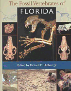The Fossil Vertebrates of Florida