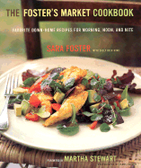 The Foster's Market Cookbook