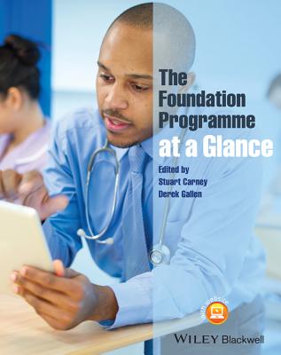 The Foundation Programme at a Glance - Carney, Stuart, and Galen, Derek