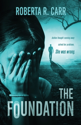 The Foundation - Carr, Roberta R