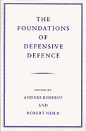 The Foundations of Defensive Defence