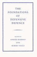 The Foundations of Defensive Defence