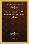 The Foundations of Normal and Abnormal Psychology