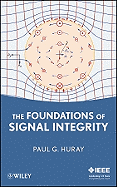 The Foundations of Signal Integrity