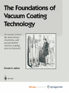 The Foundations of Vacuum Coating Technology